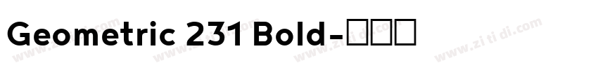 Geometric 231 Bold字体转换